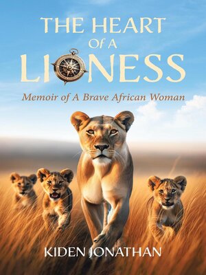 cover image of The Heart of a Lioness